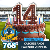 Pelada na Net #768 - Intervalo: Catorze Anos Fazendo Vozinha