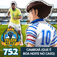 Pelada na Net #752 - Camboiá (Que É Boa Noite No Caso)