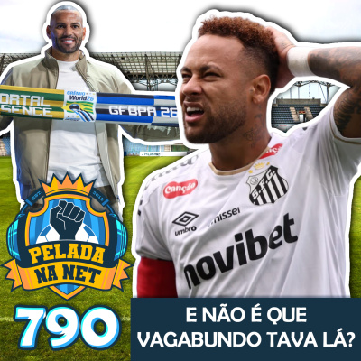Pelada Na Net Podcast – Pelada Na Net
