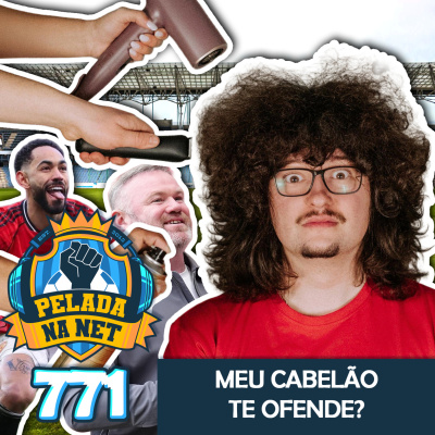 Pelada Na Net Podcast – Pelada Na Net