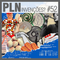 Pauta Livre News #52 - Invenções?