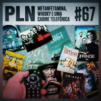 Pauta Livre News #67 - Metanfetamina, Whisky e uma Cabine Telefônica