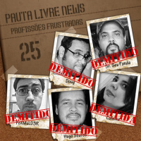 Pauta Livre News #25 – Profissões Frustradas