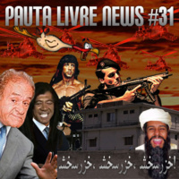 Pauta Livre News #31 – Hamnala… Hamnala…Hamnala!