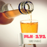 PLN #171 – SOBRE O NADA 7