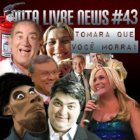 Pauta Livre News #43 - Tomara Que Você Morra!