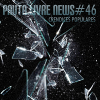 Pauta Livre News #46 – Crendices Populares