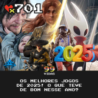 99Vidas 701 – Os Melhores Jogos de Videogame de 2025