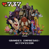 99Vidas 737 - Activision: a publisher que mudou os videogames!