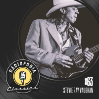 RÁDIOFOBIA Classics #63 - Stevie Ray Vaughan