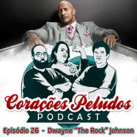 Corações Peludos 26 - Dwayne The Rock Johnson
