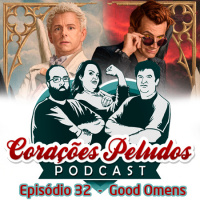 Corações Peludos 32 - Good Omens