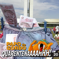 Papo de Gordo na Quarentena: Ep. 20 - Como esconder dinheiro?