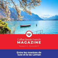 CBF Mag 2.08 | Entre les montres de luxe et le lac Léman