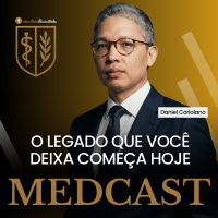 285 O legado que você deixa começa hoje #MEDCAST