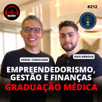 MEDCAST #212 - Quebrando o Tabu do Empreendedorismo na Graduação Médica com a LIEGI