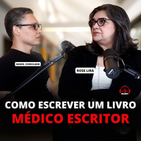 MÉDICO: COMO COMEÇAR A ESCREVER UM LIVRO | #MEDCAST