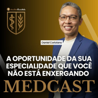 295 Na sua especialidade médica há um OURO ESCONDIDO #MEDCAST