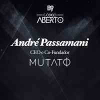 Andre Passamani, co-CEO e fundador, Mutato