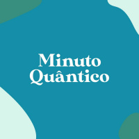 Minuto Quântico: O processo de transformação