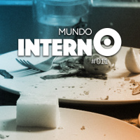 Mundo Interno #011- Dividir Casa
