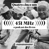 #96 - Você já foi à Bahia? — Eliana Alves Cruz e Jorge Augusto