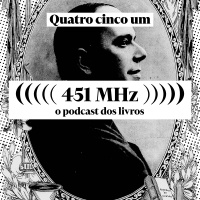 #120 - João do Rio na encruzilhada — Ana Lima Cecilio e Luiz Antonio Simas