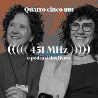#208 Se a ficção me chamar eu vou - Carla Madeira e Mariana Salomão Carrara