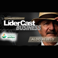 LíderCast 335 - Especial Andav - Aldo Rebelo
