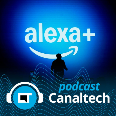 Canaltech Podcast