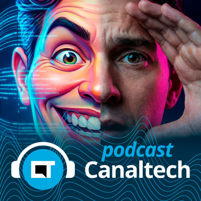 Canaltech Podcast