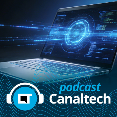 Canaltech Podcast