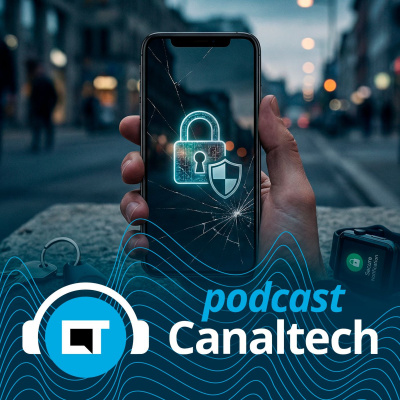 Canaltech Podcast