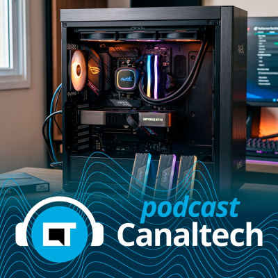 Canaltech Podcast