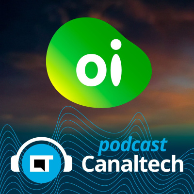 Canaltech Podcast