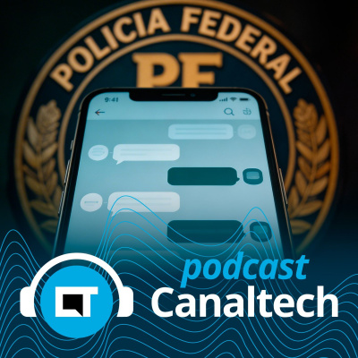 Canaltech Podcast