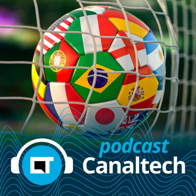 Canaltech Podcast