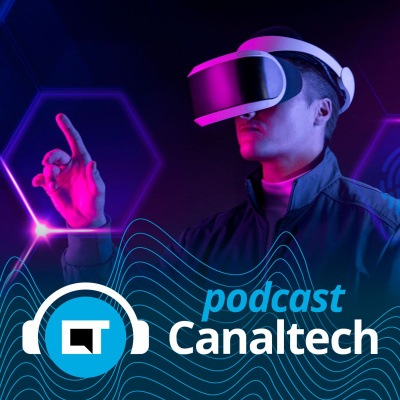 Canaltech Podcast