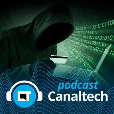 Canaltech Podcast