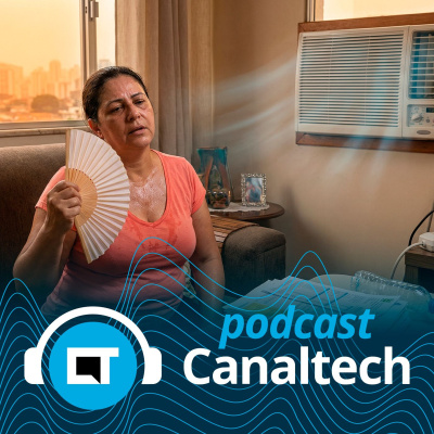 Canaltech Podcast