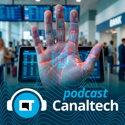 Canaltech Podcast