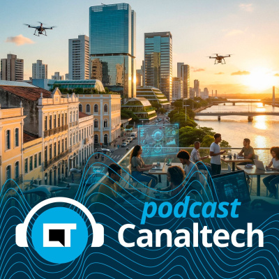 Canaltech Podcast