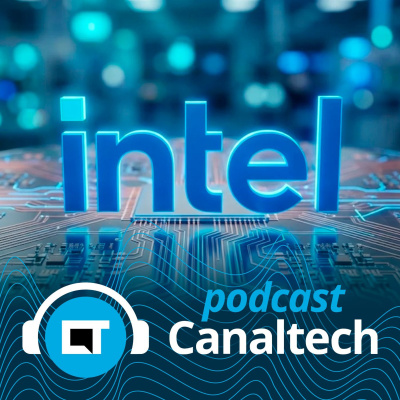 Canaltech Podcast