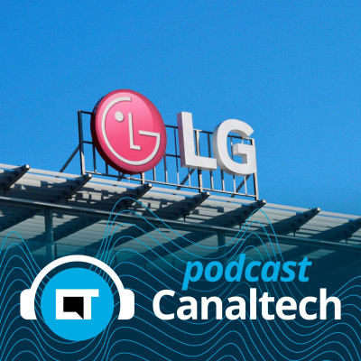 Canaltech Podcast