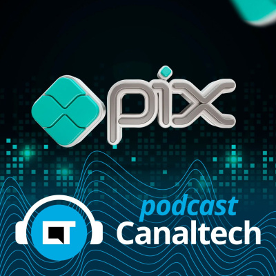 Canaltech Podcast