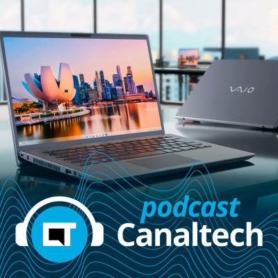 Canaltech Podcast