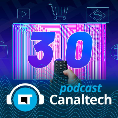 Canaltech Podcast
