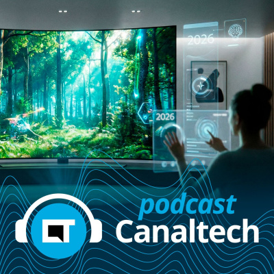 Canaltech Podcast