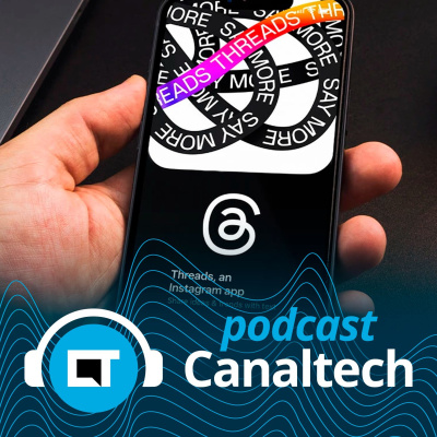 Canaltech Podcast
