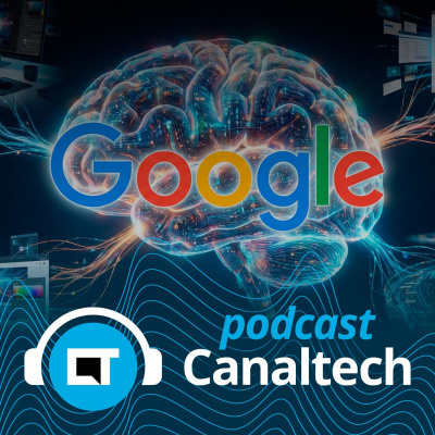 Canaltech Podcast